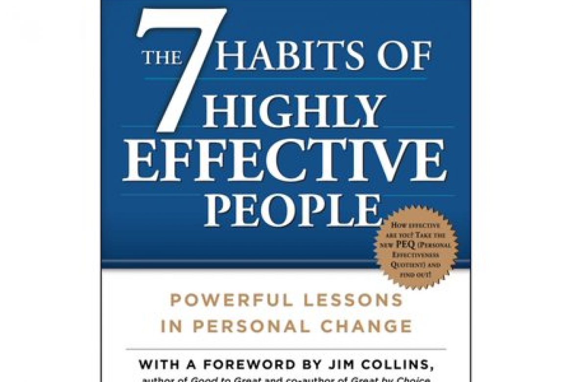 The 7 Habits of Highly Effective People